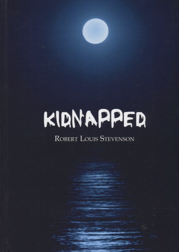 Kidnapped = Похищенный: на англ.яз