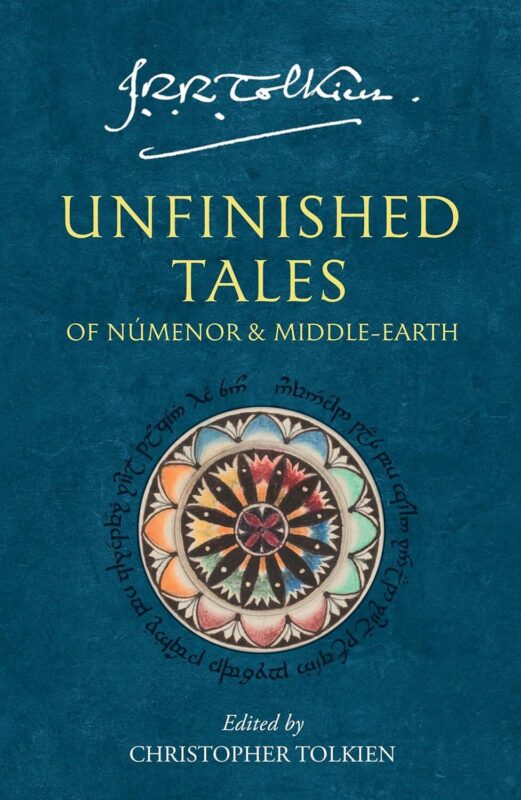 Unfinished Tales (Tolkien J.R.R.) Незаконченные повести (Д.Р.Р Толкин) /Книги на английском языке
