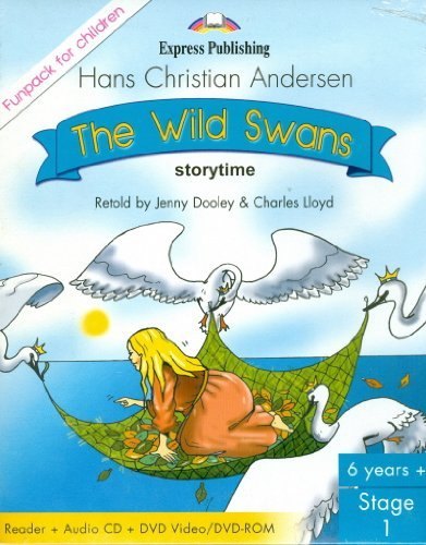 The Wild Swans. Stage 1. Pupils Book (Reader + Audio CD + DVD). Комплект для учащихся