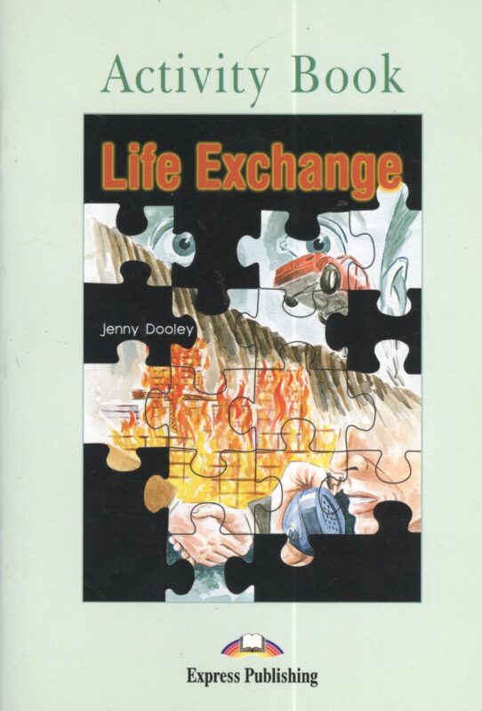 Life Exchange. Activity Book. Рабочая тетрадь