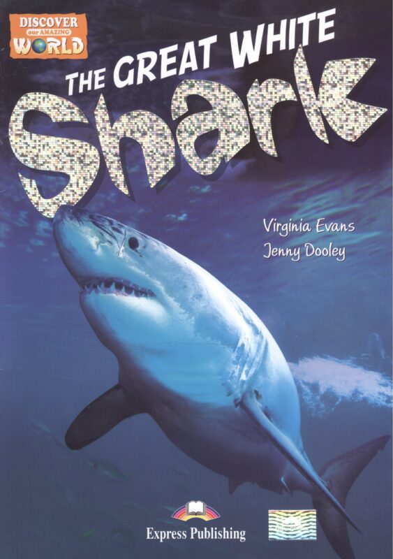 The Great White Shark. Reader. Книга для чтения