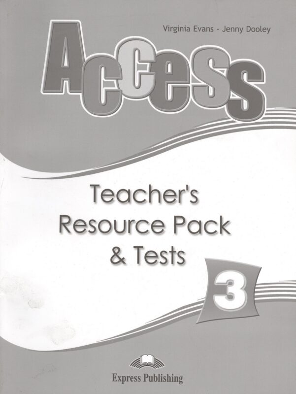 Access 3. Teacher's Resource Pack and Tests