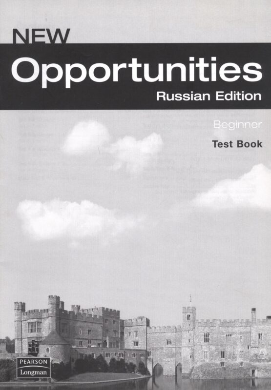New Opportunities (Russian Edition) Beginner Test Book