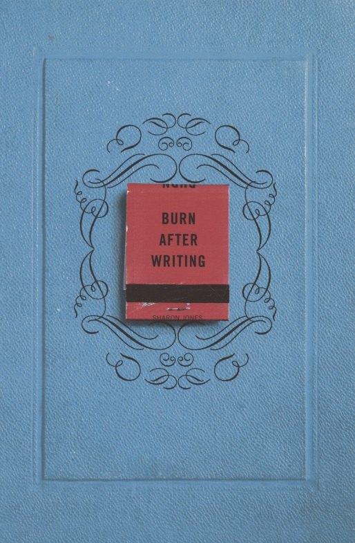 Burn After Writing