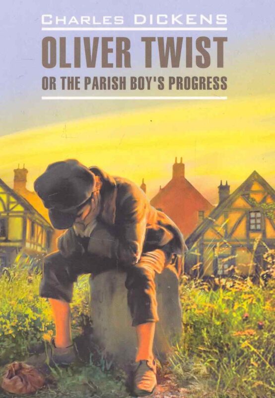Оливер Твист: Книга для чтения на английском языке.