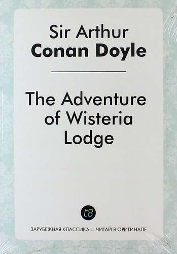 The Adventure of Wisteria Lodge