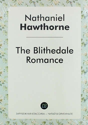 The Blithedale Romance