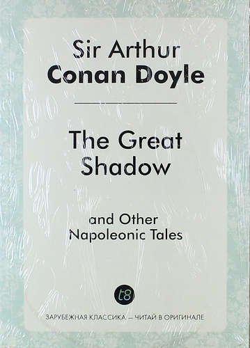 The Great Shadow and Other Napoleonic Tales
