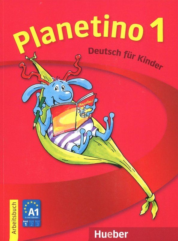 Planetino 1. Deutsch fur Kinder. Arbeitsbuch A1