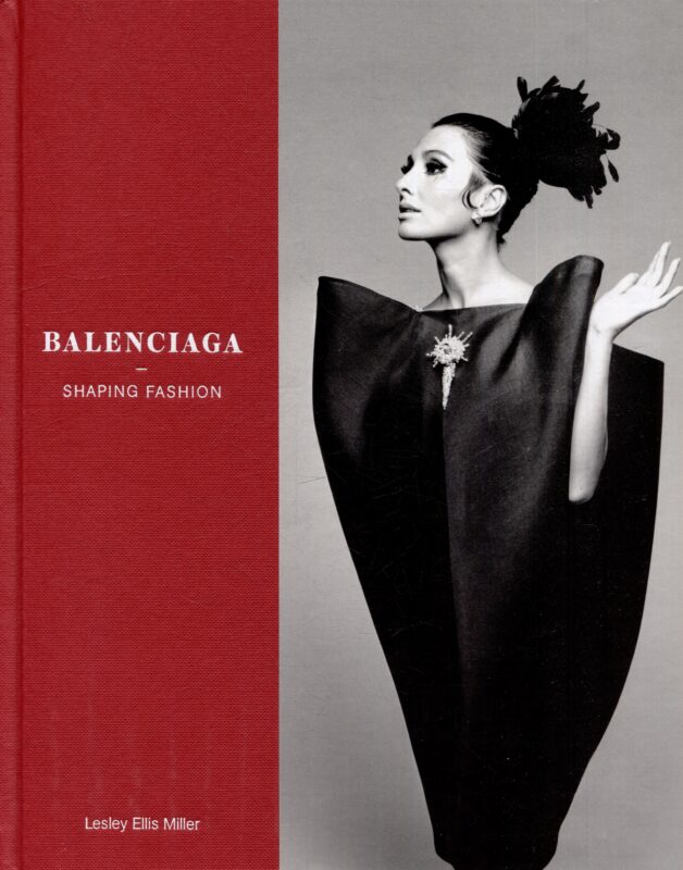 Balenciaga: Shaping Fashion