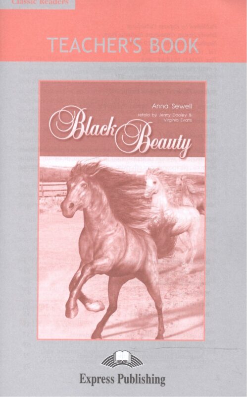 Black Beauty. Teachers Book. Книга для учителя