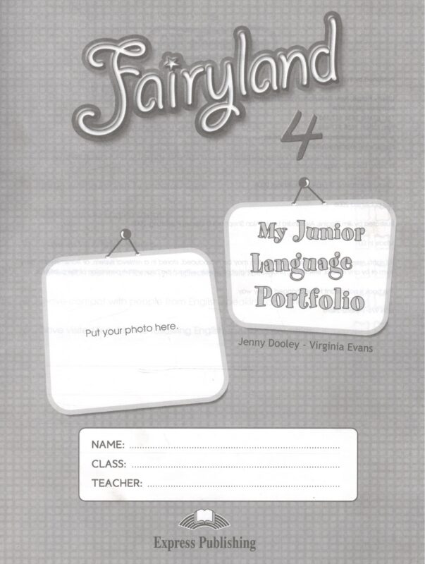 Fairyland 4. My Junior Language Portfolio
