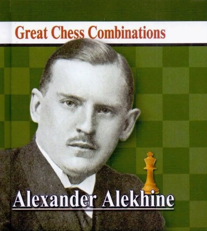 Alexander Alekhine /Александр Алехин. Лучшие шахматные комбинации