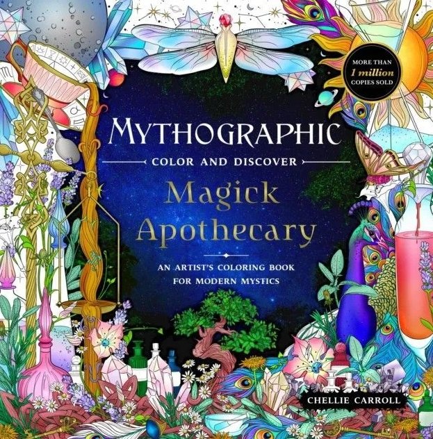 Mythographic Color and Discover: Magick Apothecary: An Artists Coloring Book for Modern Mystics